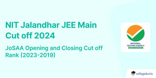 NIT Jalandhar JEE Main Cut off 2025, JoSAA Opening and Closing Cut off Rank for Previous Years